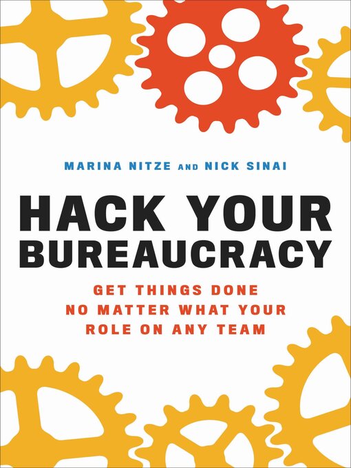 Title details for Hack Your Bureaucracy by Marina Nitze - Available